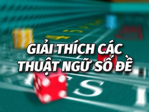 thuật ngữ đánh đề online trên five88