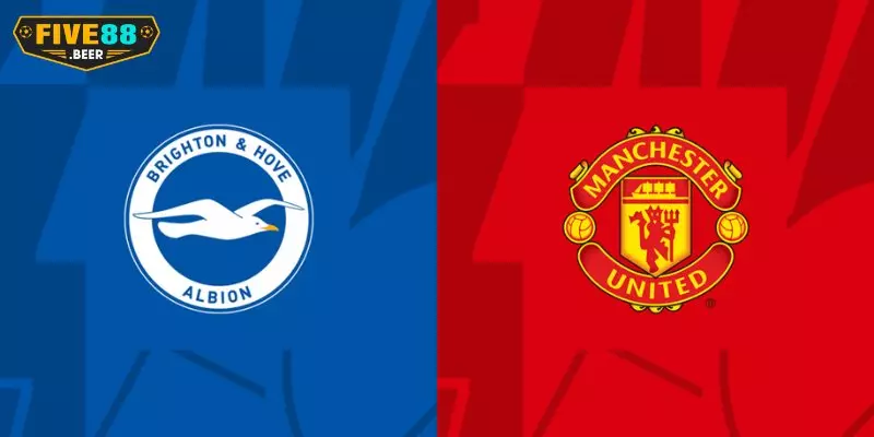 Nhận định kèo tài xỉu tại Five88 Brighton vs Man United ngày 18h30 ngày 26/9: Soi kèo chuẩn xác